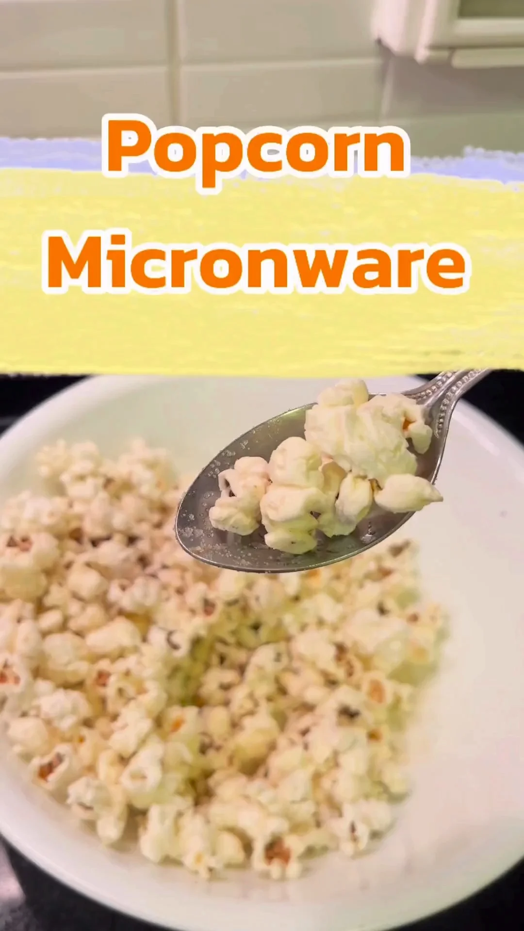 แจกสูตร ป๊อปคอร์นไมโครเวฟ ทำ Popcorn กินเองง่ายๆ หอมๆ อร่อย