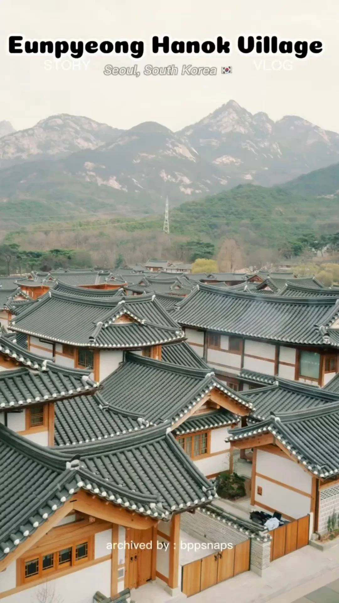 เที่ยวหมู่บ้านโบราณเกาหลีอึนพยองฮันอก (Eunpyeong Hanok Village) ถ่ายรูปสวยทุกมุม