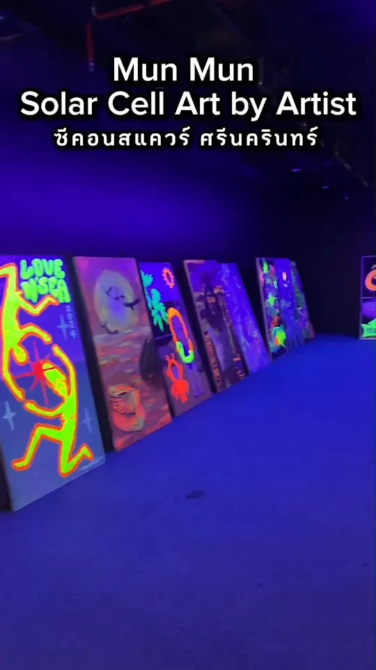 Mun Mun Solar Cell Art by Artist พาไปดูงานอาร์ตที่ ซีคอนสแควร์ ศรีนครินทร์