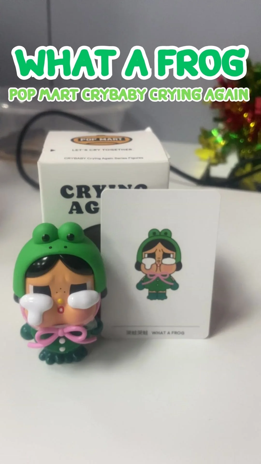 รีวิว What a Frog Popmart Crybaby Crying Again คอลสุดน่ารัก น่าสะสม