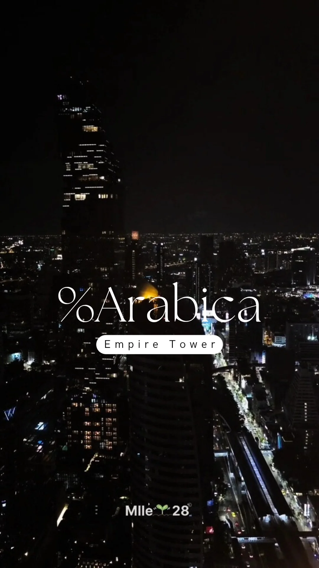 %Arabica Empire Tower กับวิวกรุงเทพตอนกลางคืนแบบ 360°