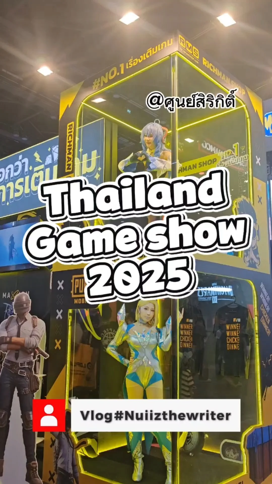 พาเที่ยว​ Thailand​ Game​ Show​ ​2025​ @ศูนย์​สิริกิติ์​ by​ Nuiizthewriter​