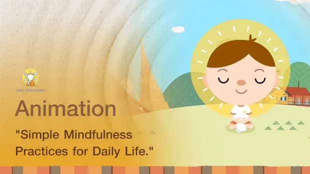 Animation : Simple Mindfulness Practices for Daily Life.